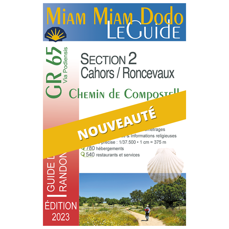 Miam Miam Dodo Compostelle Cahors / Roncevaux 2023