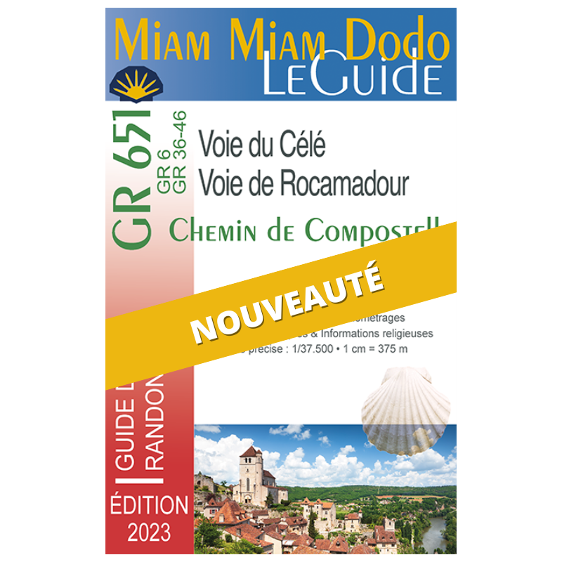 Miam Miam Dodo Compostelle variante Rocamadour et Célé