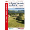 Grande Traversée du Jura (GR 5, GTJ, GR 509) TopoGuide