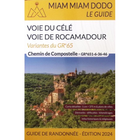 Rocamadour et Célé - chemin de Compostelle Miam Miam Dodo 2024