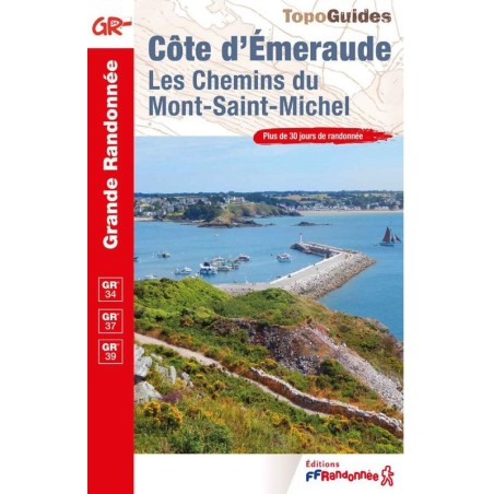 Côte d'Emeraude GR34 TopoGuide