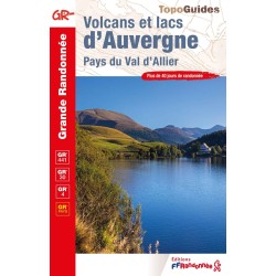 Volcans et lacs d'Auvergne (GR 4, GR 30 et GR 441) Topoguide