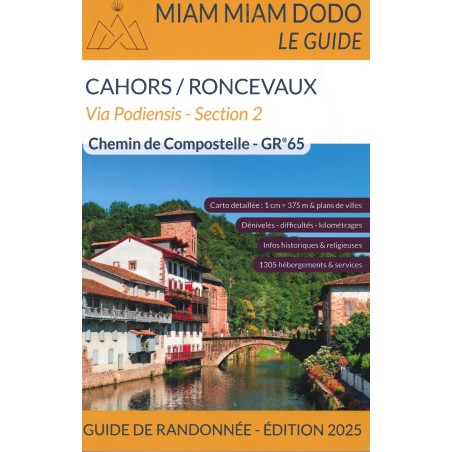 Miam miam dodo Cahors / Roncevaux 2025