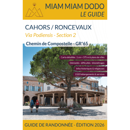 Miam miam dodo Cahors / Roncevaux 2026