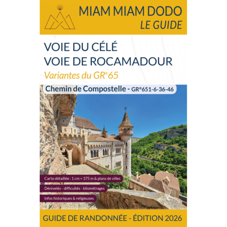 Miam Miam Dodo Voie du Célé Voie de Rocamadour 2026