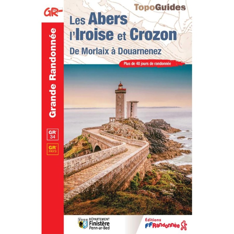 Les Abers, l'Iroise et Crozon GR34 TopoGuide