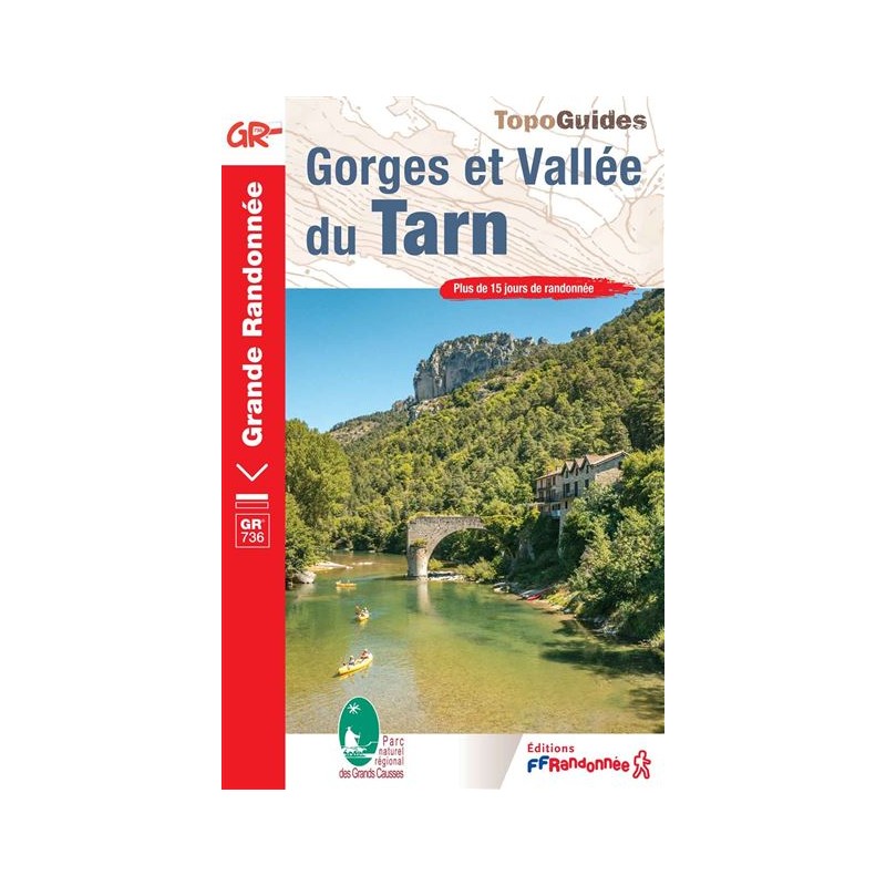 Gorges et vallée du Tarn GR 736 TopoGuide