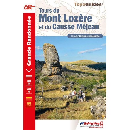 Tours du Mont Lozère et du Causse Méjean (GR 6, GR 7, GR 68, GR 70) TopoGuide